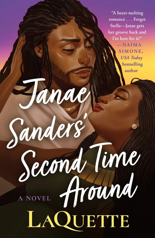 Janae Sanders' Second Time Around: A Novel