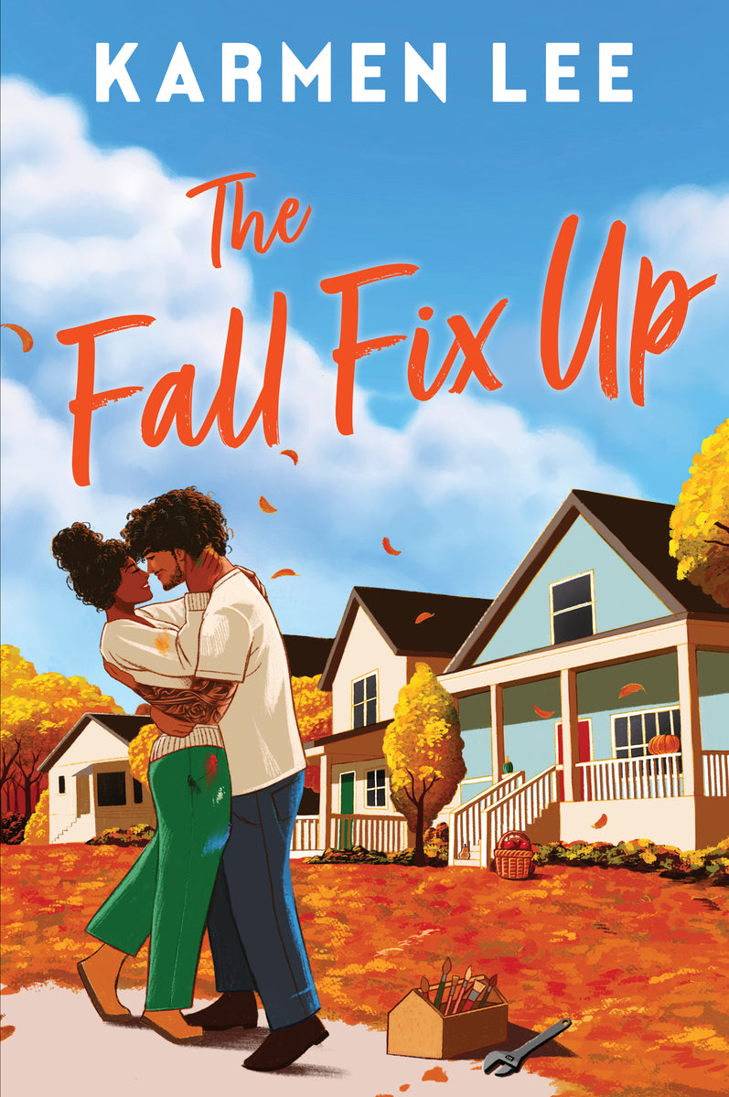 [PREORDER] The Fall Fix Up: A Small Town Opposites Attract Romance