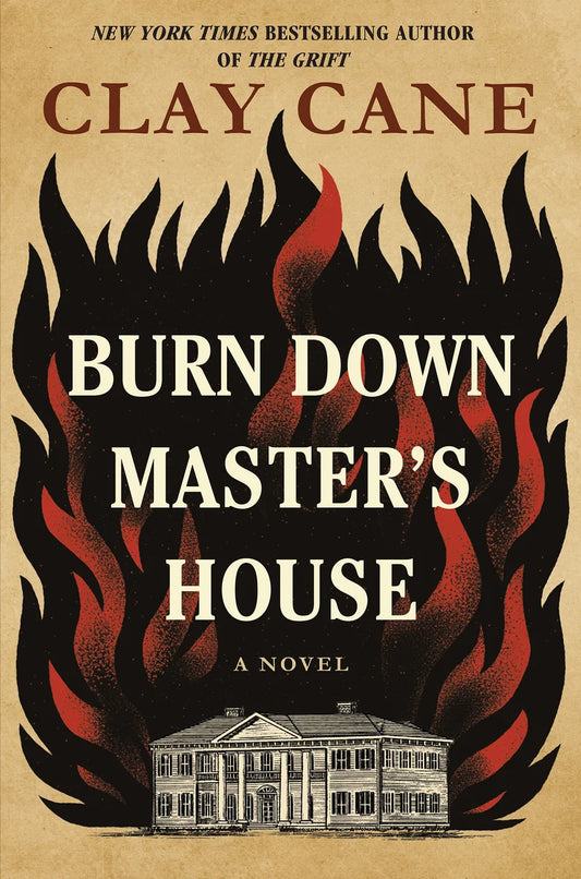 [PREORDER] Burn Down Master's House: A Novel