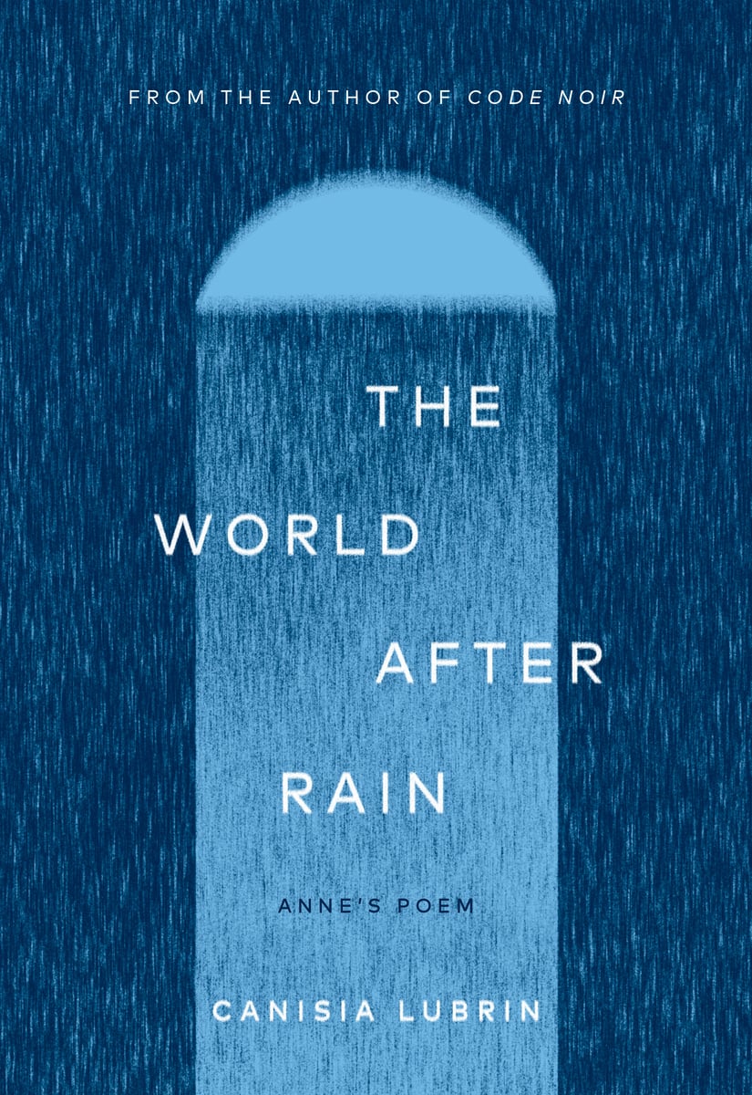 The World After Rain: Anne's Poem