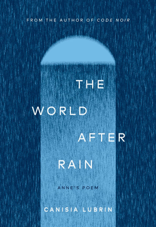 The World After Rain: Anne's Poem