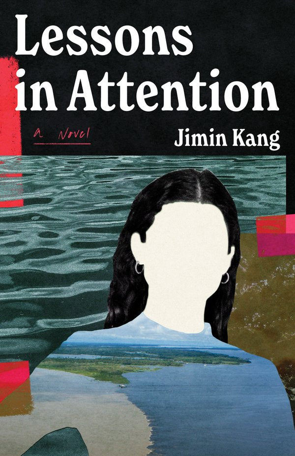 [PREORDER] Lessons in Attention: A Novel