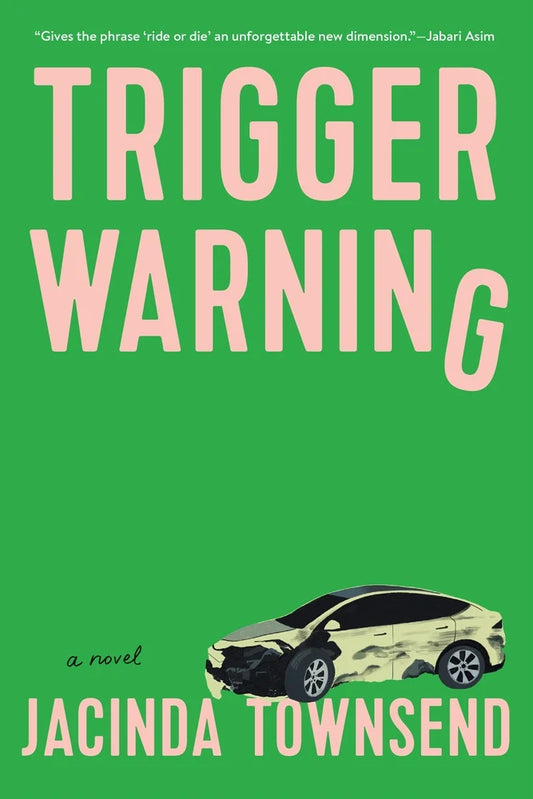Trigger Warning: A Novel