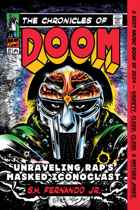 The Chronicles of DOOM: Unraveling Rap's Masked Iconoclast