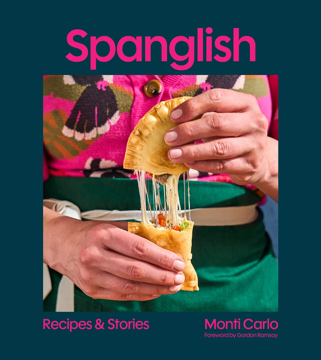 [PREORDER] Spanglish: Recipes & Stories