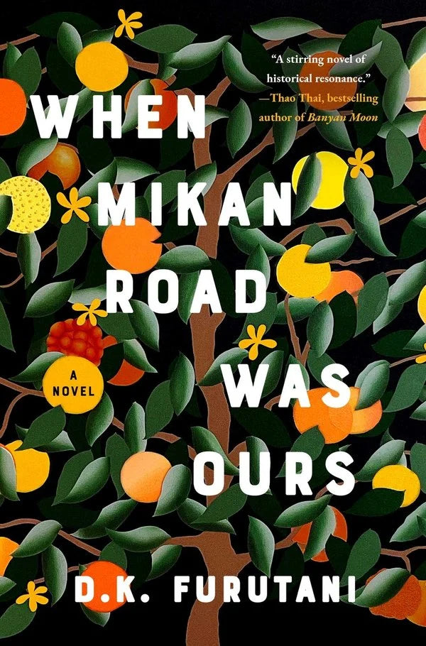 When Mikan Road Was Ours: A Novel