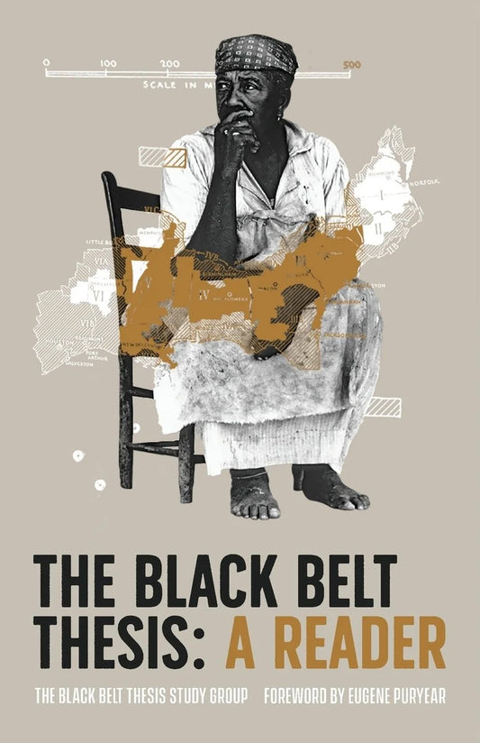 The Black Belt Thesis: A Reader