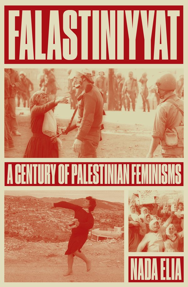 [PREORDER] Falastiniyyat: A Century of Palestinian Feminisms