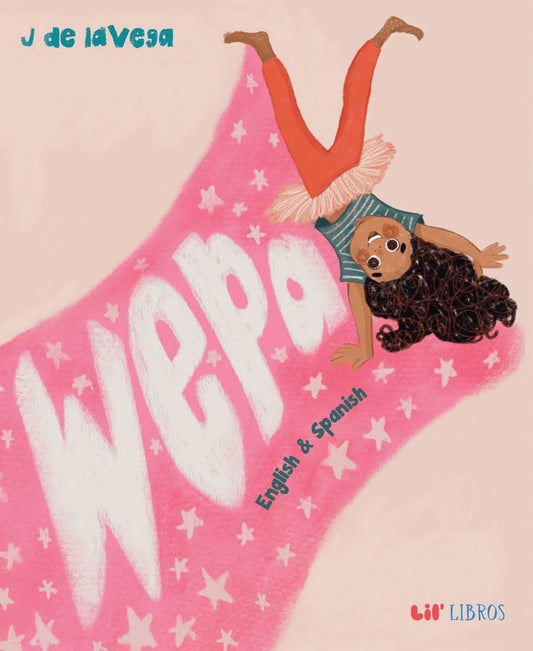 Wepa (Bilingual: English/Spanish) English & Spanish