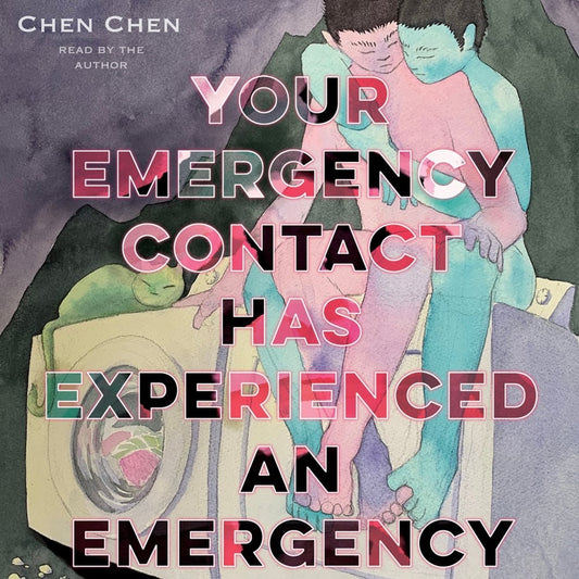 Your Emergency Contact Has Experienced an Emergency (American Poets Continuum Series, 194)