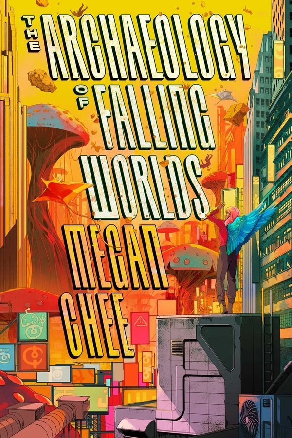 [PREORDER] The Archaeology of Falling Worlds