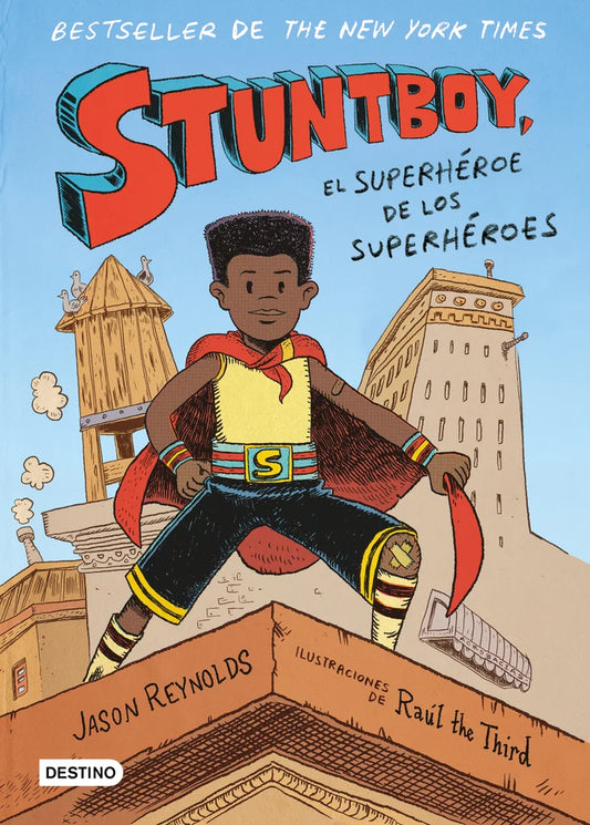 Stuntboy: El Superhéroe de Los Superhéroes (Cómic)