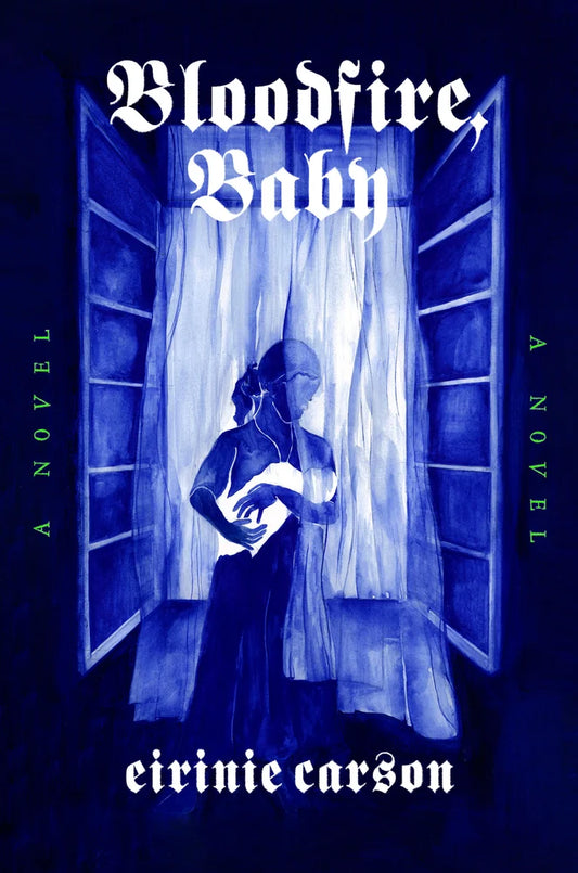 Bloodfire, Baby: A Novel