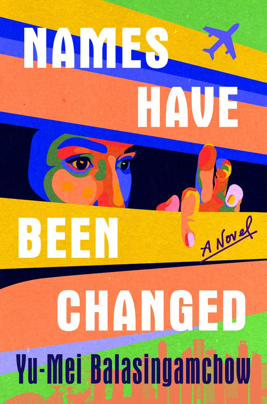 [PREORDER] Names Have Been Changed: A Novel