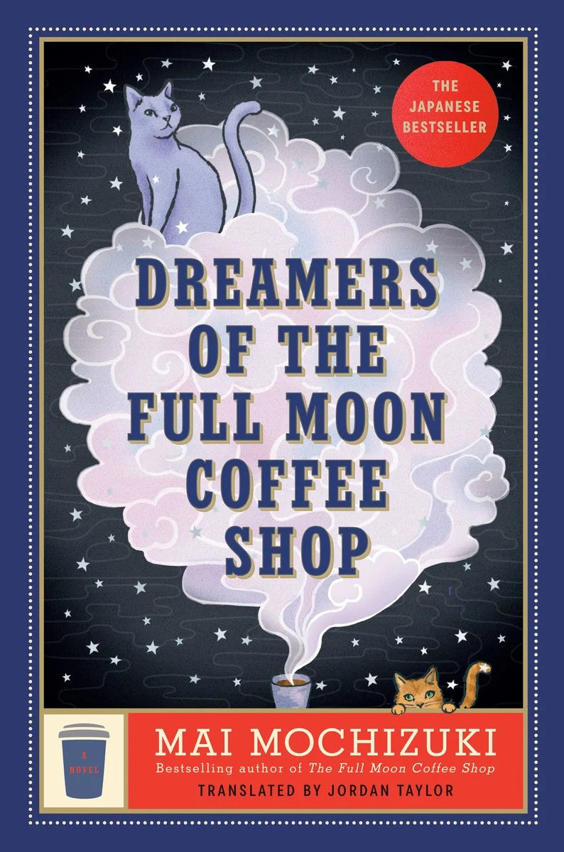 [PREORDER] Dreamers of the Full Moon Coffee Shop: A Novel