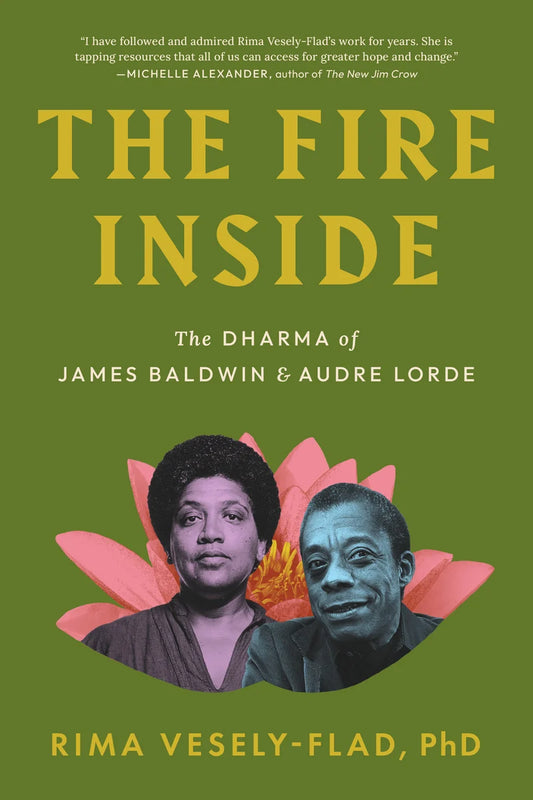 [PREORDER] The Fire Inside: The Dharma of James Baldwin and Audre Lorde