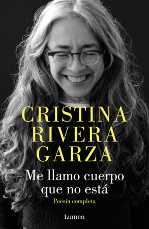 Me llamo cuerpo que no está / My Name Is a Body That Is Not