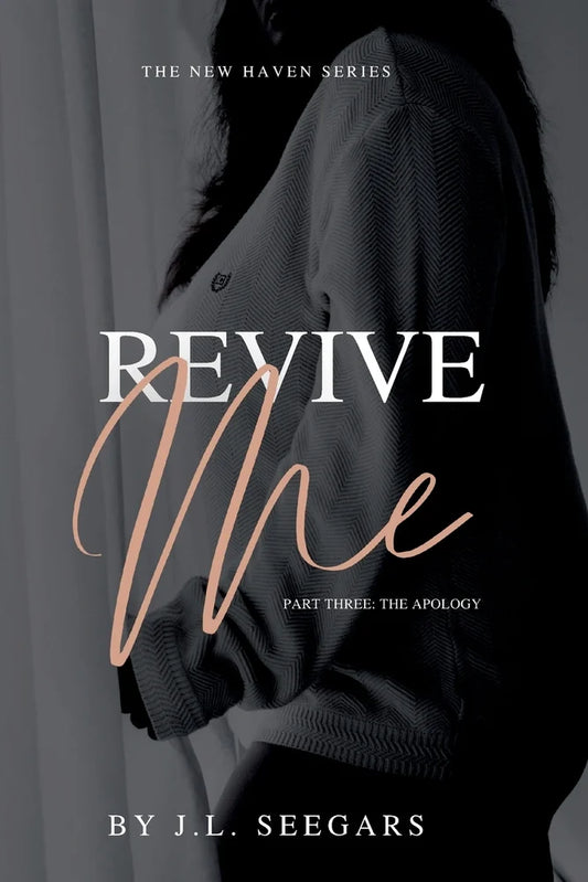 Revive Me (Part Three)